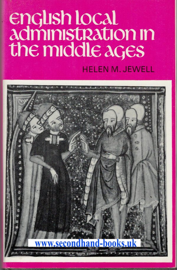 English Local Administration In The Middle Ages