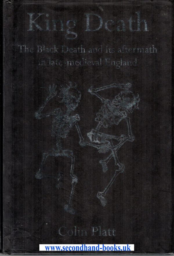 King Death Black Death and Aftermath Medieval England
