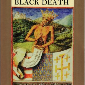 The Black Death Manchester Medieval Series