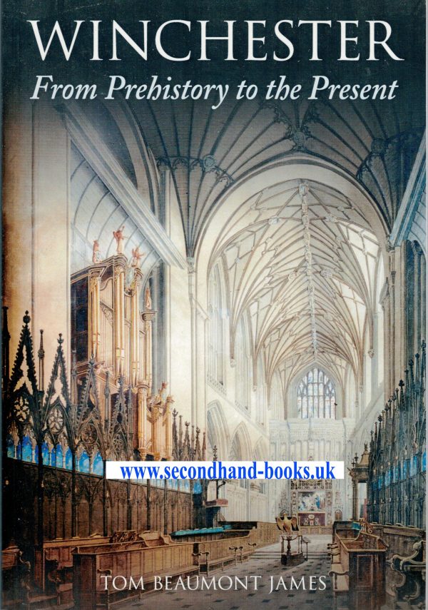 Winchester From Prehistory to the Present